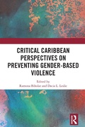Cover: Critical Caribbean Perspectives on Preventing Gender-Based Violence - Routledge