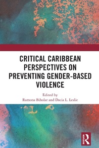Abbildung von: Critical Caribbean Perspectives on Preventing Gender-Based Violence - Routledge