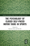 Cover: The Psychology of Closed Self-Paced Motor Tasks in Sports - Routledge