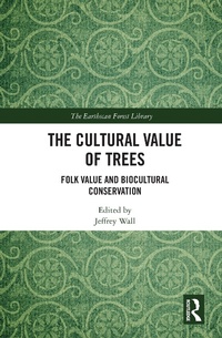 Abbildung von: The Cultural Value of Trees - Routledge