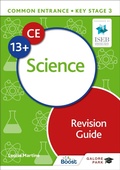 Cover: Common Entrance 13+ Science Revision Guide - Galore Park Publishing Ltd