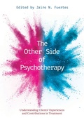 Cover: The Other Side of Psychotherapy - American Psychological Association
