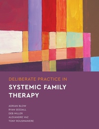Enlarge image Cover: Deliberate Practice in Systemic Family Therapy - American Psychological Association
