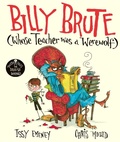 Cover: Billy Brute Whose Teacher Was a Werewolf - Simon & Schuster Children's