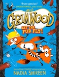 Cover: Grimwood: Let the Fur Fly! - Simon & Schuster Children's
