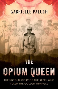 Bild vergrößern Bild: The Opium Queen - Rowman & Littlefield