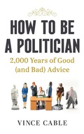 Cover: How to be a Politician - Ebury Digital