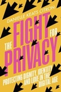 Cover: The Fight for Privacy - Chatto & Windus