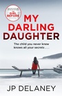 Cover: My Darling Daughter - Quercus Publishing
