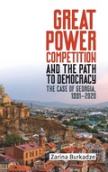 Cover: Great Power Competition and the Path to Democracy - University of Rochester Press