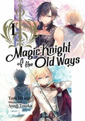 Cover: Magic Knight of the Old Ways: Volume 1 - J-Novel Club