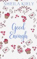 Cover: Good Enough - Ballydevlin Publishing