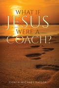 Cover: What If Jesus Were A Coach? - Creation Publishing Group