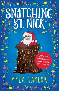 Enlarge image Cover: Snatching St. Nick - Raynen Katz