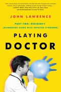 Cover: PLAYING DOCTOR; Part Two - John Lawrence