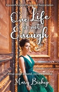 Cover: One Life is Not Enough - Filament Publishing Ltd