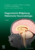 Cover: Diagnostische Bildgebung P&auml;diatrische Neuroradiologie - Urban & Fischer