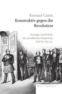 Abbildung von: Konstruktiv gegen die Revolution - Brill | Schöningh