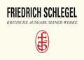 Cover: Schlegel - Kritische Ausgabe seiner Werke - Brill Deutschland