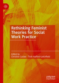 Enlarge image Cover: Rethinking Feminist Theories for Social Work Practice - Palgrave Macmillan