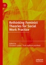 Cover: Rethinking Feminist Theories for Social Work Practice - Palgrave Macmillan