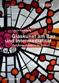 Cover: Glaskunst am Bau und Intermedialit&auml;t - De Gruyter