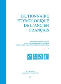 Abbildung von: Dictionnaire étymologique de l'ancien français (DEAF). Buchstabe D/E / Dictionnaire étymologique de l'ancien français (DEAF). Buchstabe D/E. Fasc. 1-2 - De Gruyter