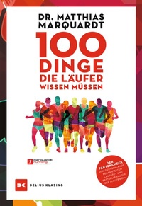 Abbildung von: 100 Dinge, die Läufer wissen müssen - Delius Klasing