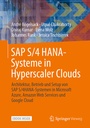 Cover: SAP S/4 HANA-Systeme in Hyperscaler Clouds - Springer Vieweg