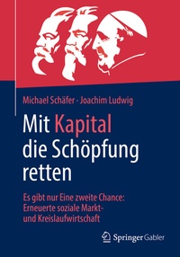 Abbildung von: Mit Kapital die Schöpfung retten - Springer Gabler