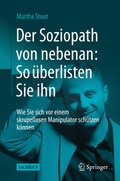Cover: Der Soziopath von nebenan: So &uuml;berlisten Sie ihn - Springer