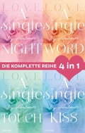 Cover: Die L.O.V.E.-Reihe Band 1-4: A single night / A single word / A single touch / A single kiss (4in1-Bundle) - Blanvalet