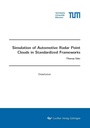 Cover: Simulation of Automotive Radar Point Clouds in Standardized Frameworks - Cuvillier Verlag eBooks