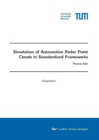 Enlarge image Cover: Simulation of Automotive Radar Point Clouds in Standardized Frameworks - Cuvillier Verlag eBooks