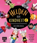 Cover: Helden der Kindheit 4 - Das H&auml;kelbuch - Band 4 - Edition Michael Fischer / EMF Verlag