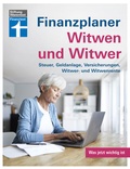 Cover: Finanzplaner Witwen und Witwer: Schritte in den neuen Alltag - Sichere Einnahmen - Geldanlage neu gestalten - Tipps und Hilfe - Stiftung Warentest