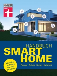 Abbildung von: Handbuch Smart Home: Wie funktioniert die Technik? - Schritt für Schritt zum eigenen Smart Home - Systeme im Überblick - Stiftung Warentest