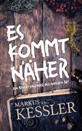Cover: Es kommt n&auml;her - Books on Demand