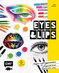 Abbildung von: Eyes and Lips - Vom TikTok Star e.l.u.c.e.y - Edition Michael Fischer / EMF Verlag