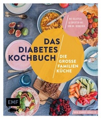 Abbildung von: Das Diabetes-Kochbuch: Die große Familienküche - Edition Michael Fischer / EMF Verlag