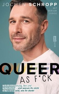 Cover: Queer as f*ck - Edition Michael Fischer / EMF Verlag