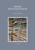 Cover: Meine Zeitungstexte - Books on Demand