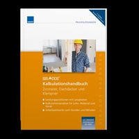 Abbildung von: SIRADOS Kalkulationshandbuch - Zimmerer, Dachdecker und Klempner - WEKA