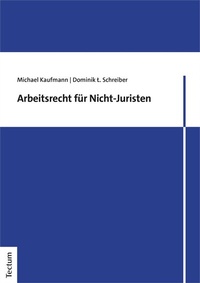 Abbildung von: Arbeitsrecht für Nicht-Juristen - Tectum Wissenschaftsverlag