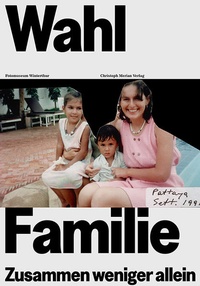 Abbildung von: WahlFamilie - Christoph Merian Verlag