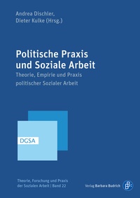 Abbildung von: Politische Praxis und Soziale Arbeit - Verlag Barbara Budrich
