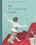Cover: Die wundersame Gasse - Achse Verlag