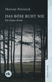 Abbildung von: Das Böse ruht nie - edition krimi