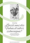 Cover: Lasst uns die Fahne dr&uuml;ber schwingen! - Schw&auml;bischer Albverein