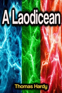 Abbildung von: A Laodicean - Phoemixx Classics Ebooks
